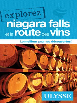 cover image of Explorez Niagara Falls et la Route des vins